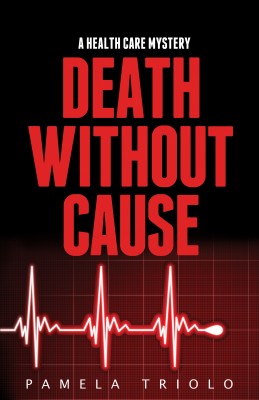 Death Without Cause - A Health Care Mystery