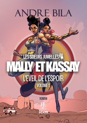 Mally et Kassay: l'Eveil de l'espoir