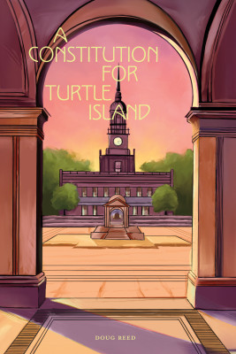 A Constitution For Turtle Island