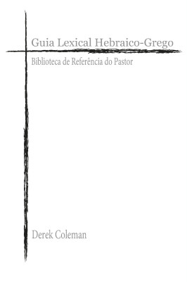 Guia Lexical Hebraico-Grego