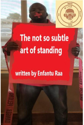 The Not so Subtle Art of Standing