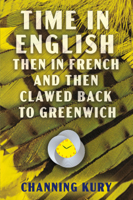 Time in English then in French and then Clawed Back to Greenwich