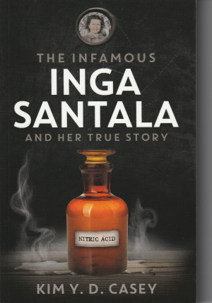 The Infamous Inga Santala and Her True Story