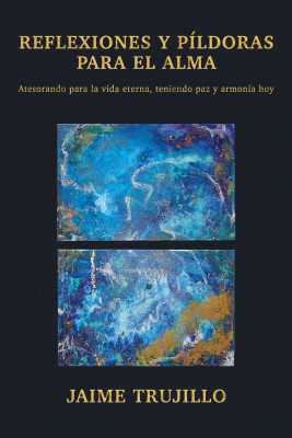 Reflexiones y Píldoras para el Alma