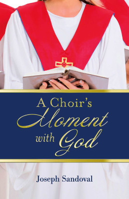 A Choir's Moment with God