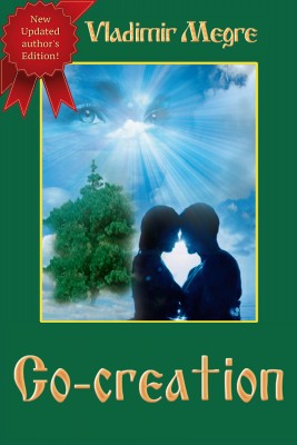 Co-creation (Volume 4 of The Ringing Cedars Of Russia Series)