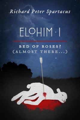 Elohim I - Bed of Roses? (Almost there...)