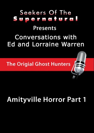 Amityville Horror Part 1 - Ed and Lorraine Warren: Amityville Horror Part 1