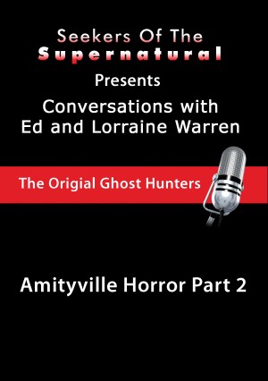 Amityville Horror Part 2 - Ed and Lorraine Warren: Amityville Horror Part 2