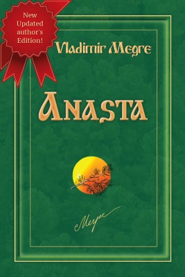 Anasta (Volume 10, of The Ringing Cedars Of Russia Series)