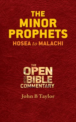 The Minor Prophets - Hosea to Malachi