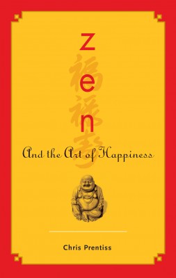 Zen and the Art of Happiness