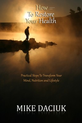 How to Restore Your Health