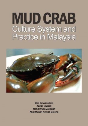 Mud Crab Culture System and Practice in Malaysia