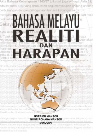 Bahasa Melayu Realiti dan Harapan