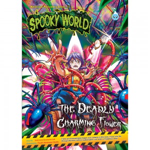 Mysterious Phenomena Series Spooky World 10 : The Deadly Charming Flower