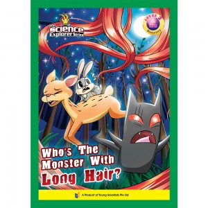 The Science Explorer Series Level 2 Issue 2 : Who's The Monster With Long Hair?