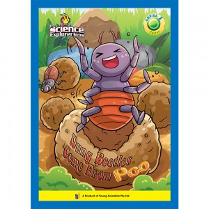 The Science Explorer Series Level 1 Issue 1 : Dung Beetles Come From Poo