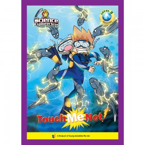 The Science Explorer Series Level 3 Issue 5 : Touch Me Not!