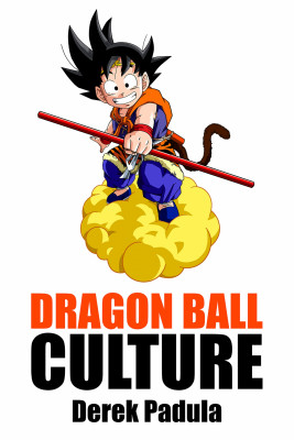 Dragon Ball Culture: Volume 2 - Adventure