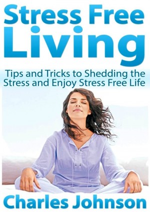 Stress Free Living