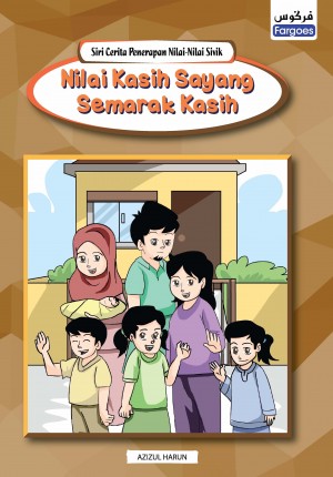 NILAI KASIH SAYANG SEMARAK KASIH