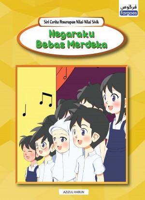 NEGARAKU BEBAS MERDEKA