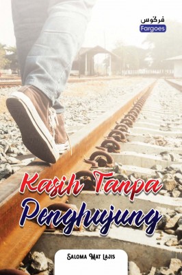 KASIH TANPA PENGHUJUNG