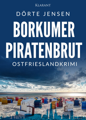 Borkumer Piratenbrut. Ostfrieslandkrimi