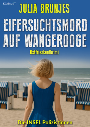 Eifersuchtsmord auf Wangerooge. Ostfrieslandkrimi