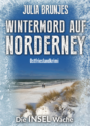 Wintermord auf Norderney. Ostfrieslandkrimi