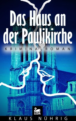 Das Haus an der Paulikirche: Kriminalroman