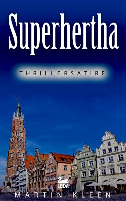 Superhertha: Thrillersatire