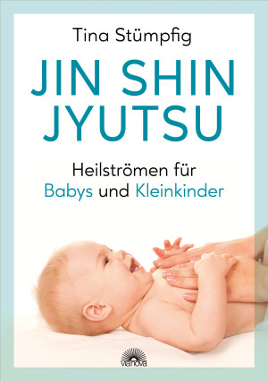 Jin Shin Jyutsu - Heilströmen für Babys und Kleinkinder