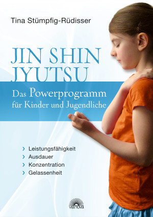 Jin Shin Jyutsu – Das Powerprogramm für Kinder und Jugendliche