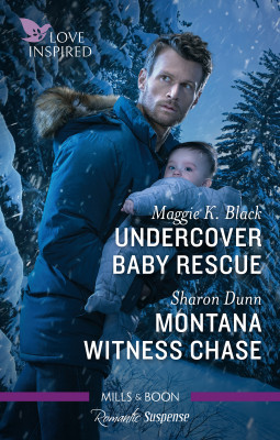Love Inspired Suspense Duo/Undercover Baby Rescue/Montana Witness Chase