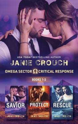 Omega Sector - Critical Response Books 1-3/Savior/Protect/Rescue