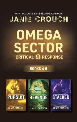 Omega Sector - Critical Response Books 4-6/Pursuit/Revenge/Stalked