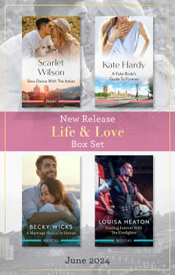 Life & Love New Release Box Set June 2024/Slow Dance With The Italian/A Fake Bride's Guide To Forever/A Marriage Healed In Hawaii/Finding Forev