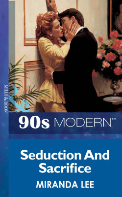 SEDUCTION AND SACRIFICE