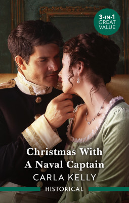 Christmas With A Naval Captain/The Captain's Christmas Journey/Captain Grey's Christmas Proposal/Christmas Promise