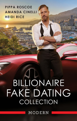 Billionaire Fake Dating Collection/Greek's Temporary 'I Do'/Fast-Track Fiancé/After-Party Consequences