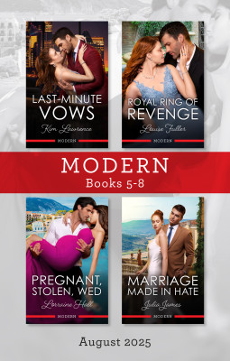 Modern Box Set 5-8 August 2025/Last-Minute Vows/Royal Ring Of Revenge/Pregnant, Stolen, Wed/Marriage Made In Hate