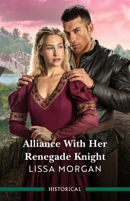 Alliance With Her Renegade Knight