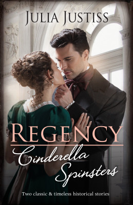 Regency Cinderella Spinsters/The Awakening Of Miss Henley/The Tempting Of The Governess