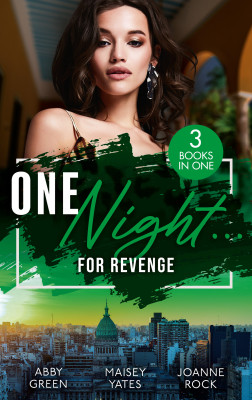 One Night...For Revenge/One Night With The Enemy/One Night To Risk It All/One Night Scandal