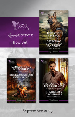 Love Inspired Suspense Box Set September 2025/Threat Of Revenge/Detecting Concealed Evidence/Danger In The Wilderness/Rocky Mountain Kidnapping/Pro