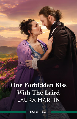 One Forbidden Kiss With The Laird