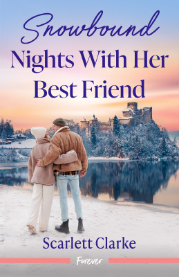 Snowbound Nights With Her Best Friend