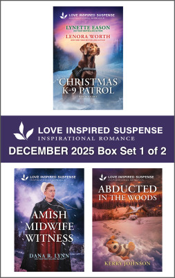 Love Inspired Suspense December 2025 - Box Set 1 of 2/Deadly Christmas Trap/Dangerous Holiday Manhunt/Amish Midwife Witness/Abducted In The Woods